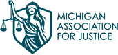 MI Association for Justice MI Association for Justice